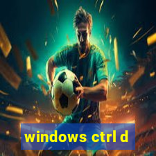 windows ctrl d